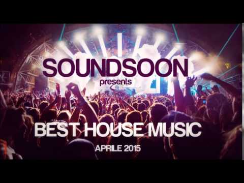 NEW SINGLE - La migliore musica House Commerciale del momento - Aprile 2015 - House Music Easter