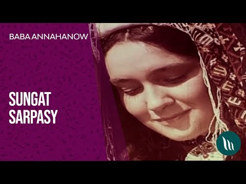 Sungat sarpasy - Baba Annanow | 2020