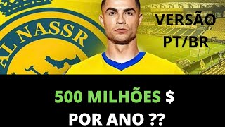 CRISTIANO RONALDO ASSINOU PELO AL NASSR!! CR7 Versão PT/BR