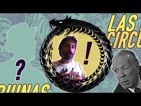 LAS RUINAS CIRCULARES 2 - BORGES Y JOYCE