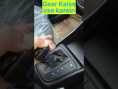 How to use ivt/amt/cvt automatic gear? Hyundai automatic Gear | Hyundai i20 | Noida | Car's Footage