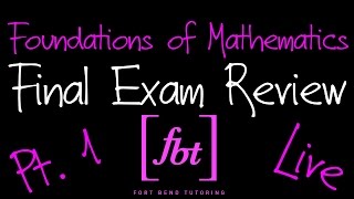 ⚫️ 2024 Foundations of Mathematics Final Exam Review: Part 1 [fbt] (MATH 0309-Developmental Math II)