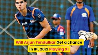 Will Arjun Tendulkar Get a chance in IPL 2022 Playing XI?