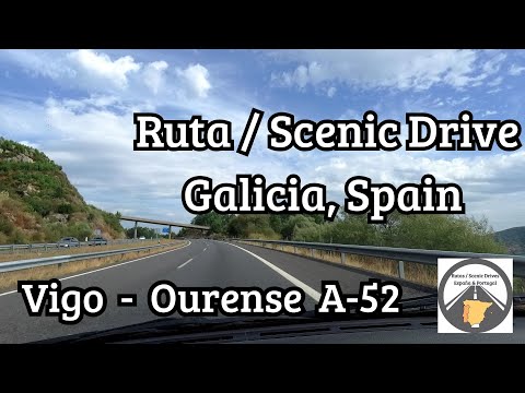 Ruta / Scenic Drive Vigo ➜ Ourense (Orense) por Autovía A-52 | Spain Road Trip