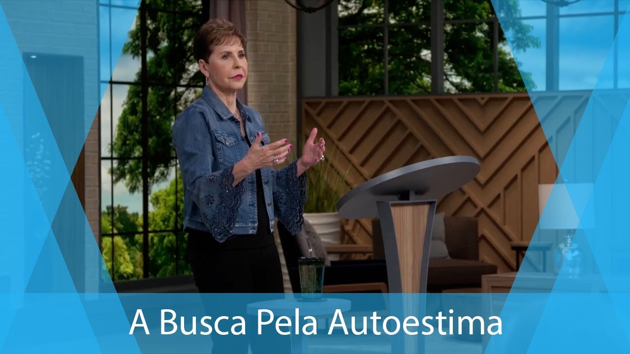 A Busca Pela Autoestima