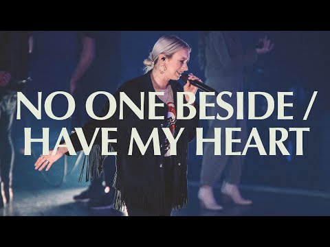 Thumbnail for No One Beside/Have My Heart video
