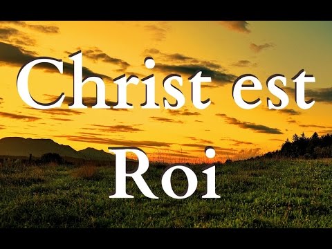 Christ est Roi / Digne est l'Agneau