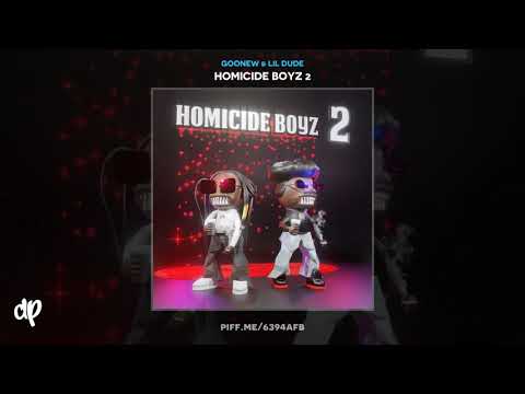 Goonew & Lil Dude - Elite) [Homicide Boyz 2]
