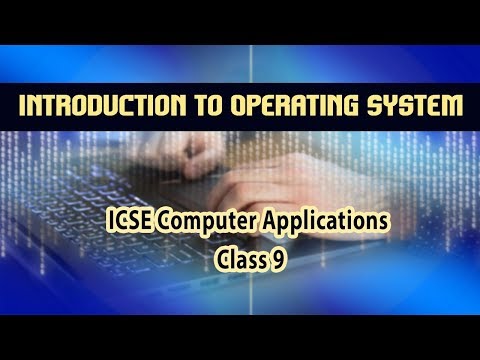 Computer Applications- Introduction to Operating System | Basic | 04