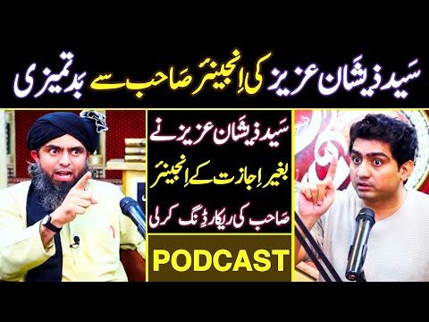Engineer Sahab Se Badtmeezi | Engineer Muhammad Ali Mirza Podcast With Sayed Zeeshan Aziz