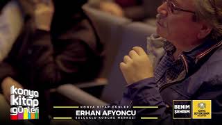 ERHAN AFYONCU - Konya Kitap Günleri