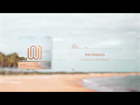Meynberg – California Dreamin’ [OFFICIAL AUDIO]