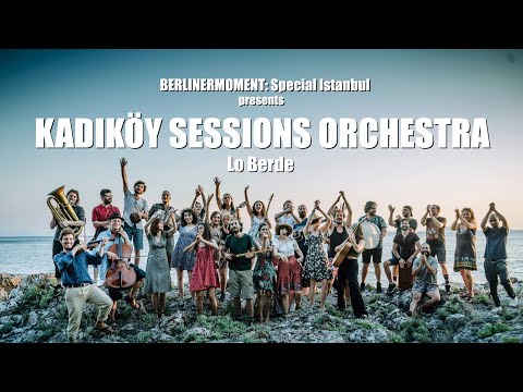 KADIKÖY SESSIONS ORCHESTRA - Lo Berde - Makaram Sarı Bağlar