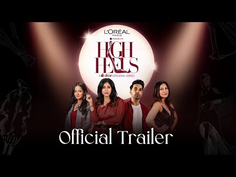 Fashion Web Series | High Heels | Official Trailer | ft. Tanya Sharma, Sakshi Shivdasani