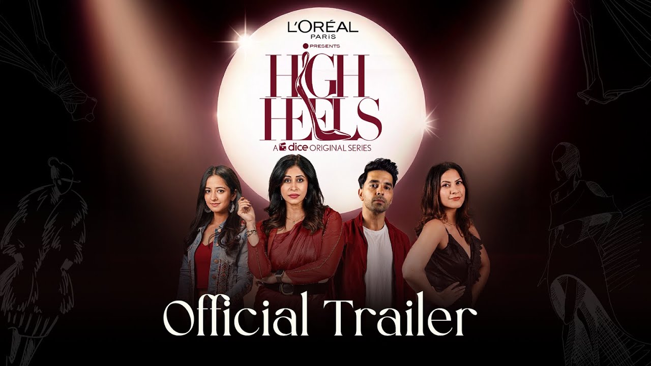 Fashion Web Series | High Heels | Official Trailer | ft. Tanya Sharma, Sakshi Shivdasani