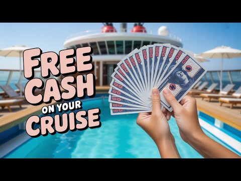 17 Ways to Get FREE Money on Your Next Cruise!