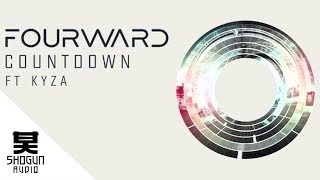 Fourward - Countdown ft. Kyza