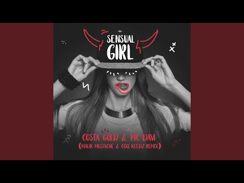 Sensual Girl (Malik Mustache & Cool Keedz Remix)