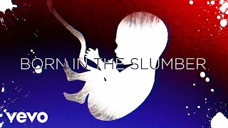 flora cash - Born In The Slumber (Lyric Video)