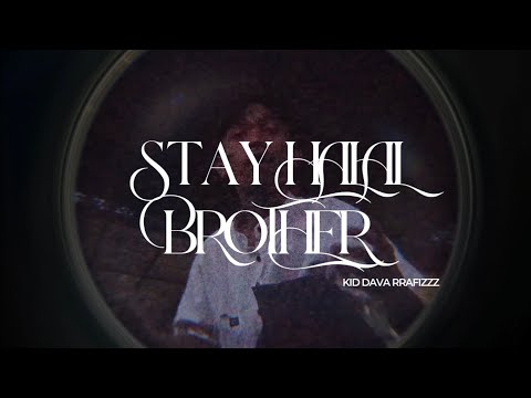Kid Dava, Rrafizzz - STAY HALAL BROTHER (Official Music Video)