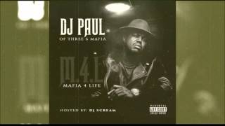 DJ Paul &quot;Creepin Out&quot; #M4L