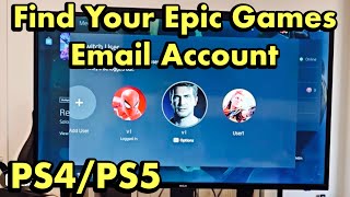 How to Find your Epic Games Account Email from PS4/PS5