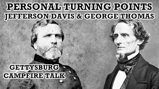 Personal Turning Points: Jefferson Davis and George Thomas - Campfire Talk with Ranger Bert Barnett