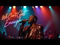 We Can T Get Enough DJ Funk Deluxe