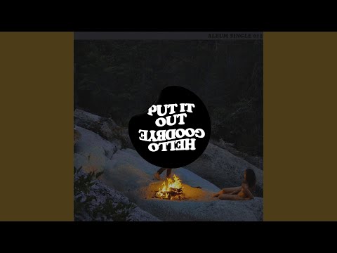 Video thumbnail for Put It Out