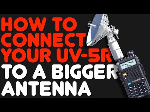 Connect A Baofeng UV-5R Or Any GMRS Or Ham Radio HT To Your Mobile Or Base Station Antenna