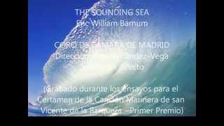 Coro de Cámara de Madrid - THE SOUNDING SEA (Eric William Barnum)