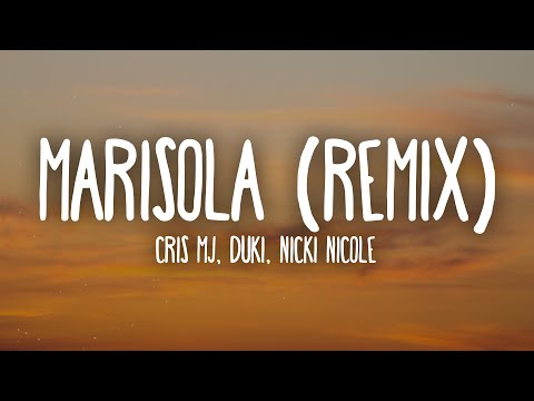 MARISOLA REMIX - CRIS MJ x STANDLY x NICKI NICOLE x DUKI (Letra/Lyrics)