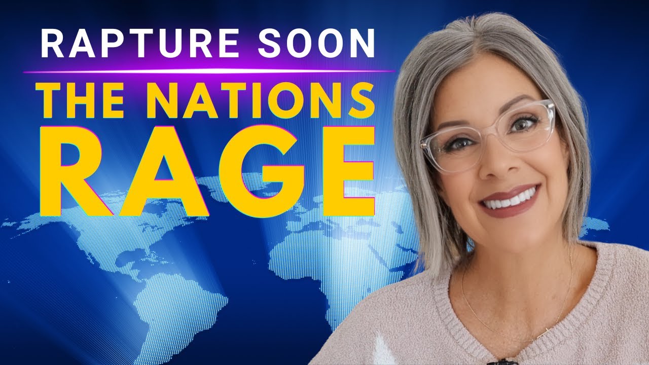 Rapture Soon: The Nations Rage