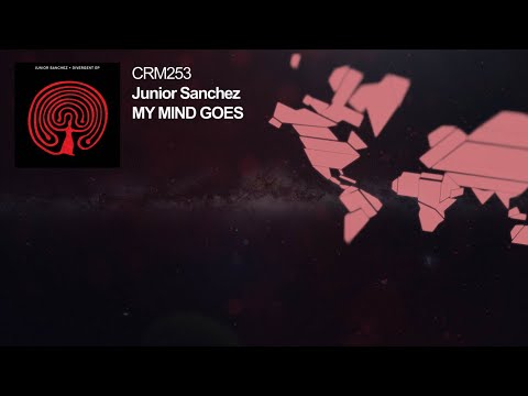 Junior Sanchez - My Mind Goes