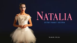 Natalia: Entre Pasos y Sueños | Tráiler Oficial