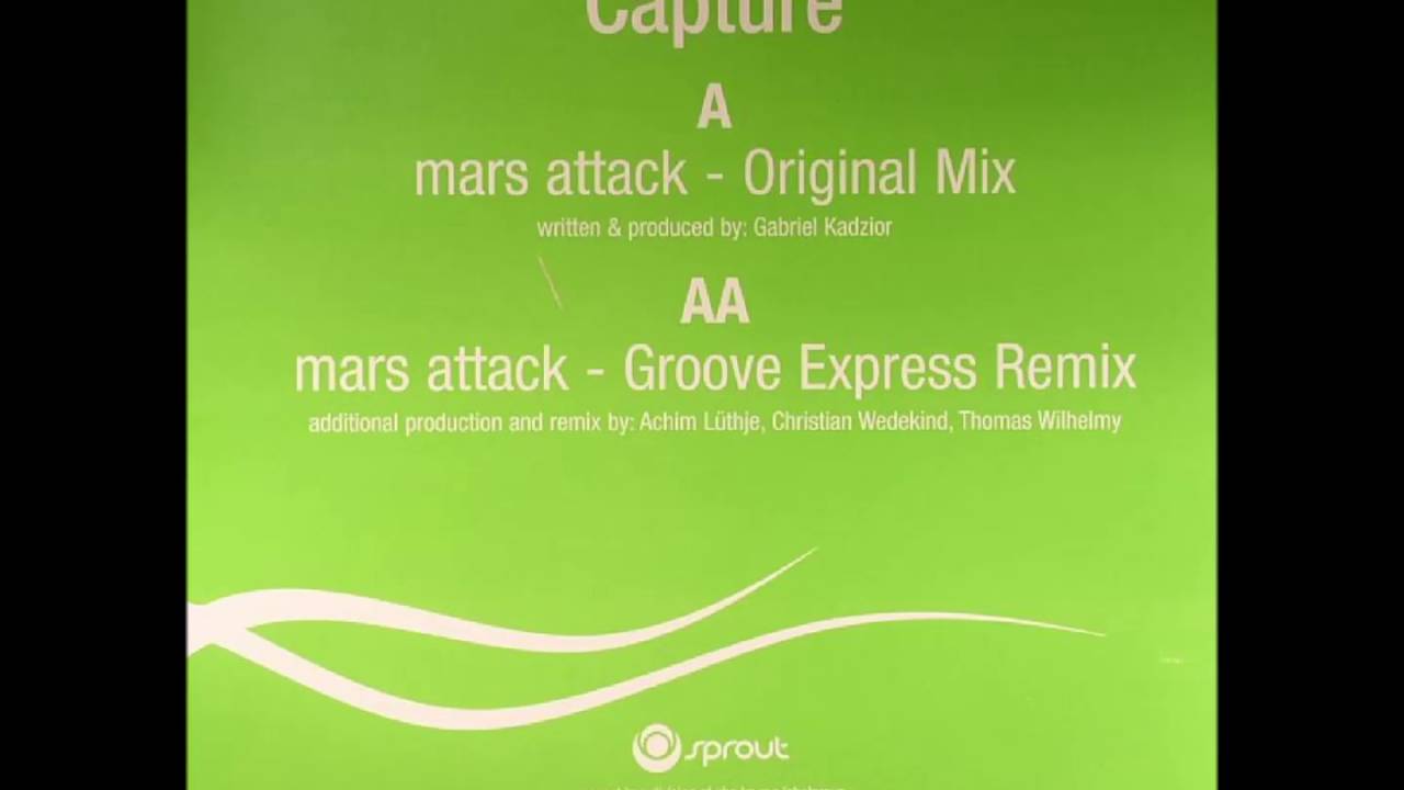 Capture - Mars Attack (Original Mix)