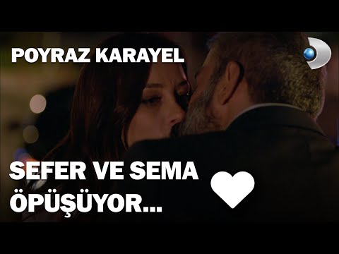 Sefer Ve Sema Öpüştü! - Poyraz Karayel 17.Bölüm