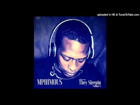 Mphimous -  They Sleepin - They Sleepin Volume 2 (Snippet)