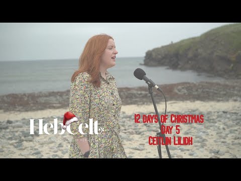 HebCelt’s 12 Days of Christmas - Day 5 | Ceitlin Lilidh - An t-Iorram Niseach