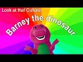 Look At That Culture Topic Barney The Dinosaur