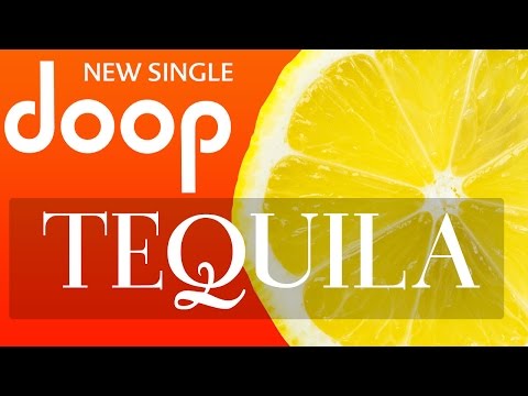 Doop - Tequila
