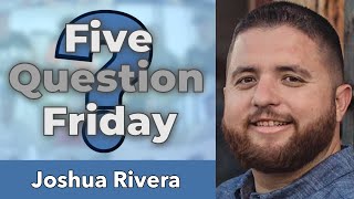 5 Question Friday