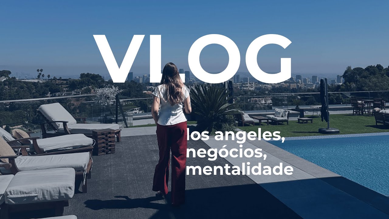 vlog: uma empresária de 19 que vai pra LA do nada (a trabalho)