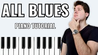 All Blues - Miles Davis EASY Jazz Piano Tutorial