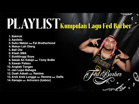 Kumpulan Lagu Fed Barber