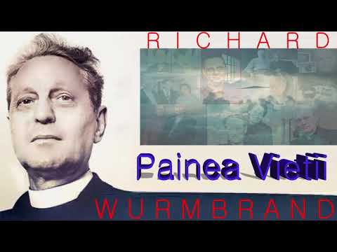 57.  Painea Vietii  -  Richard Wurmbrand