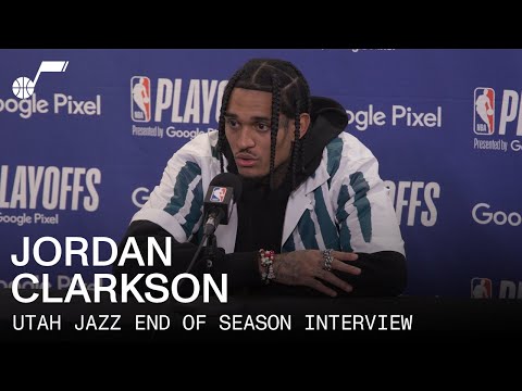 End of Season Interviews—Jordan Clarkson ' UTAH JAZZ