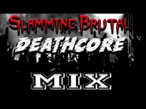 SLAMMING BRUTAL DEATHCORE MIX | Comando Metal MIX