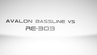 Video thumbnail for Avalon Bassline vs RE-303 by brawfx