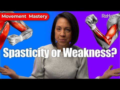 Spasticity or Weakness? How to Know What’s Really Going On After Stroke
